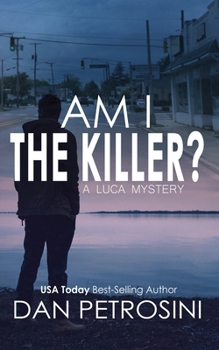 Paperback Am I the Killer?: A Luca Mystery Crime Thriller Book