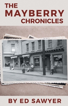 Paperback The Mayberry Chronicles Book