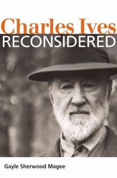 Charles Ives Reconsidered (Music in American Life)