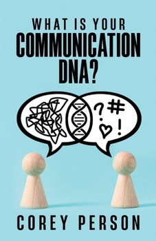 Paperback What Is Your Communication DNA Book