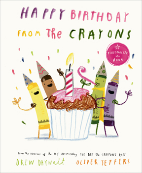 Happy Birthday from the Crayons (The Crayons Celebrate)