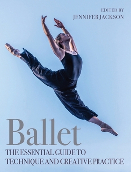 Paperback Ballet: The Essential Guide to Technique and Creative Practice Book