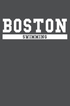 Boston Swimming: American Campus Sport Lined Journal Notebook