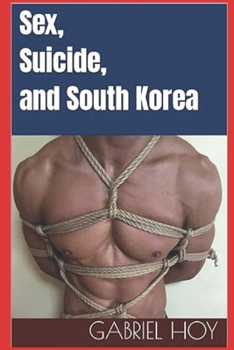 Paperback Sex, Suicide and South Korea: Mapo Bridge Book