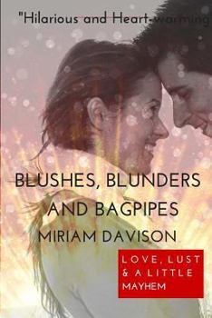 Paperback BLUSHES, BLUNDERS, and BAGPIPES Book