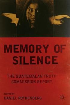 Hardcover Memory of Silence: The Guatemalan Truth Commission Report Book