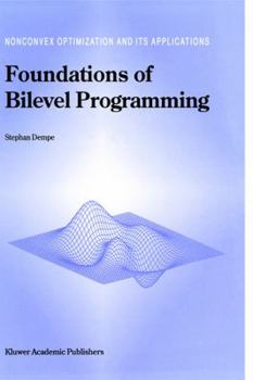 Hardcover Foundations of Bilevel Programming Book