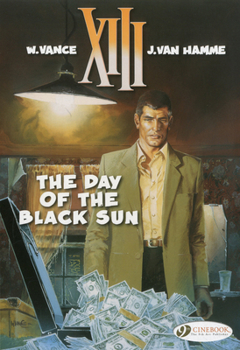 XIII, tome 1, Le jour du soleil noir - Book #1 of the XIII