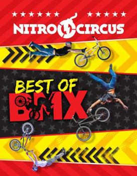Nitro Circus: Lo Mejor de BMX