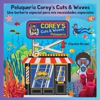 Paperback Peluquería Corey's Cuts & Waves: Una barbería especial para mis necesidades especiales [Spanish] [Large Print] Book