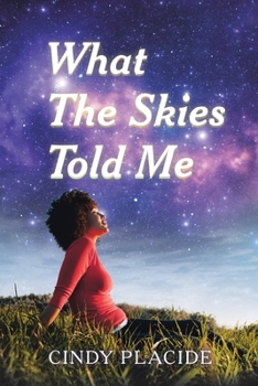 Paperback What The Skies Told Me Book