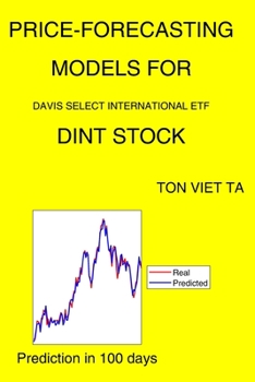 Paperback Price-Forecasting Models for Davis Select International ETF DINT Stock Book