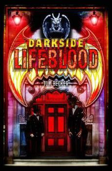 Lifeblood - Book #2 of the Darkside