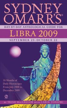 Sydney Omarr's Day-By-Day Astrological Guide for the Year 2009: Libra