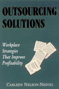 Paperback Outsourcing Solutions: Workforce Strategies That Improve Profitability Book