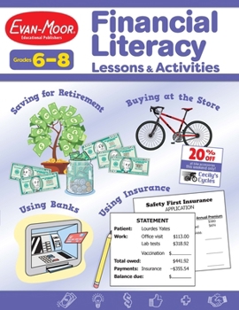 Paperback Financial Literacy Lessons and Activities, Grade 6 - 8 Teacher Resource Book