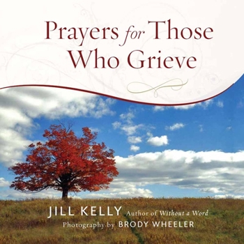 Hardcover Prayers for Those Who Grieve Book