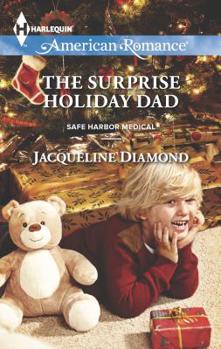 The Surprise Holiday Dad - Book #12 of the Safe Harbor Medical