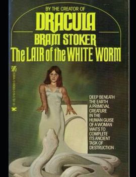 The Lair of the White Worm (Annotated)