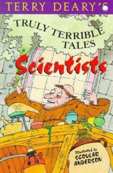 Truly Terrible Tales: Scientists