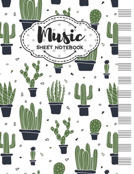 Paperback Music Sheet Notebook: Blank Staff Manuscript Paper with Cactus Themed Cover Design Book