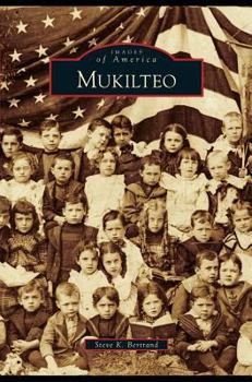 Mukilteo - Book  of the Images of America: Washington