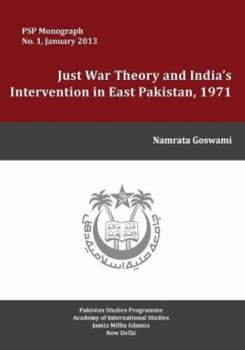 Paperback Just War Theory and India's Intervention in East Pakistan, 1971 Book