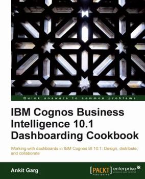 Paperback IBM Cognos Business Intelligence 10.1 Dashboarding Cookbook Book