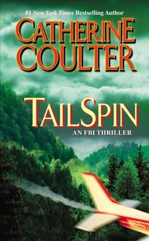 Tail Spin - Book #12 of the FBI Thriller