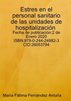 Paperback Estres en el personal sanitario de las unidades de hospitalización [Spanish] Book