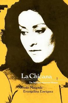 Paperback La Chicana: The Mexican-American Woman Book