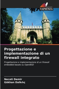 Paperback Progettazione e implementazione di un firewall integrato [Italian] Book