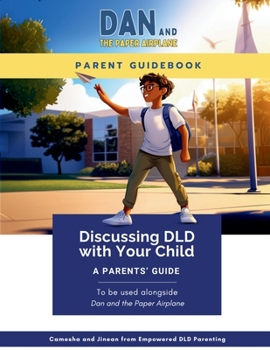 Paperback Parent Guidebook: Dan and the Paper Airplane Book