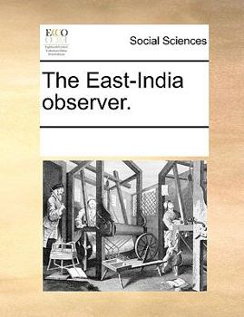 Paperback The East-India Observer. Book