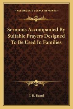 Paperback Sermons Accompanied By Suitable Prayers Designed To Be Used In Families Book