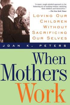 Paperback When Mothers Work PB Book
