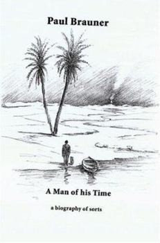 Paperback A Man of his Time: a biography of sorts Book