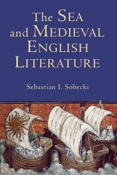 The Sea and Medieval English Literature - Book  of the Studies in Medieval Romance