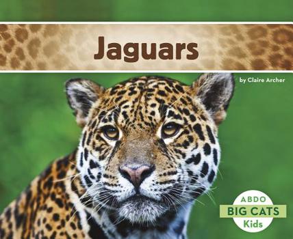 Jaguars - Book  of the Big Cats