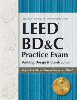 Paperback Leed Bd&c Practice Exam: Building Design & Construction Book