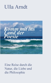 Paperback Komm mit ins Land der Poesie [German] Book