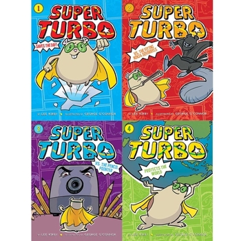 Paperback The Super Turbo Collected Set: Super Turbo Saves the Day!; Super Turbo vs. the Flying Ninja Squirrels; Super Turbo vs. the Pencil Pointer; Super Turb Book