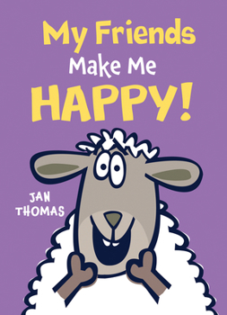 My Friends Make Me Happy! - Book #3 of the Giggle Gang