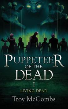 Paperback Puppeteer of the Dead: Book 1 Living Dead Book