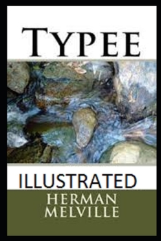 Paperback Typee Illustrated Book