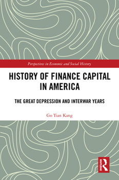 History of Finance Capital in America: The Great Depression and Interwar Years