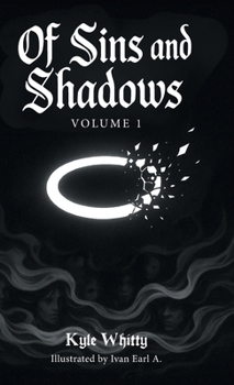Hardcover Of Sins and Shadows: Volume 1 Book