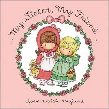 Hardcover My Sister, My Friend Book