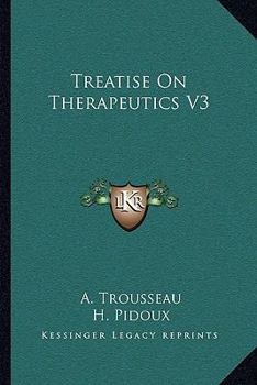 Paperback Treatise On Therapeutics V3 Book