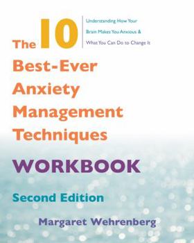 Paperback The 10 Best-Ever Anxiety Management Techniques Workbook Book